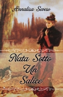 Nata sotto un salice B0BV45166Y Book Cover