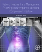 Patient Treatment and Management Following an Osteoporotic Vertebral Compression Fracture 0443330425 Book Cover