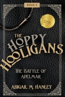 The Hoppy Hooligans: The Battle of Adelmar B0FK1N3LWN Book Cover