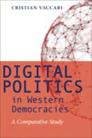 Digital Politics in Western Democracies: A Comparative Study 1421411180 Book Cover