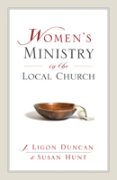 Women's Ministry in the Local Church 1581347502 Book Cover