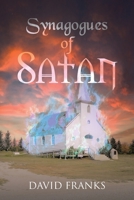 Synagogues of Satan B0BY12BSYQ Book Cover