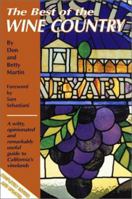 The Best of the Wine Country ("Best of . . ." City Series) 0942053176 Book Cover