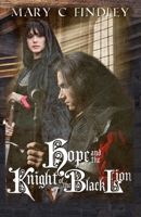 Hope and the Knight of the Black Lion 0615843360 Book Cover