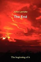 The End: The Beginning of It 1453731792 Book Cover