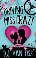 Driving Miss Crazy 1715462777 Book Cover