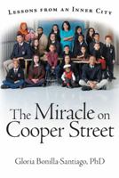 The Miracle on Cooper Street: Lessons from an Inner City 1480806234 Book Cover