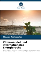 Klimawandel und internationales Energierecht (German Edition) 6208389216 Book Cover