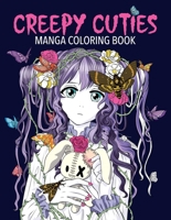 Creepy Cuties Manga Coloring Book 166720209X Book Cover