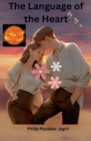 The Language of the Heart B0F11DWSTB Book Cover