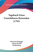 Tagebuch Eines Unsichtbaren Reisenden 1104659441 Book Cover