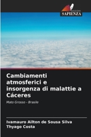 Cambiamenti atmosferici e insorgenza di malattie a Cáceres (Italian Edition) 6208503418 Book Cover