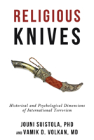 Gods Do Not Negotiate: International Terror and Religious Knives 1634311302 Book Cover