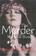 The Murder of Madeline Brown B001G3P5CI Book Cover