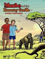 Mambo and the Runaway Gorilla 1462858783 Book Cover