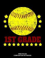 1st Grade Wide Ruled Composition Notebook: Softball Primary School Elementary Workbook 1077094361 Book Cover