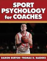 Sport Psychology for Coaches 0736039864 Book Cover