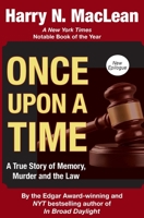Once Upon a Time: A True Story of Memory, Murder, and the Law 1087886767 Book Cover