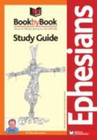 Book by Book: Ephesians, Study Guide 1905975325 Book Cover