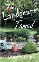 The Landscape Tamed 1790445051 Book Cover