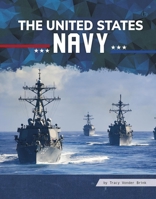 The United States Navy (All About Branches of the U.s. Military) 197713176X Book Cover