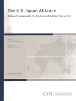 The U.S.-Japan Allliance: A New Framework for Enhanced Global Security 0892065567 Book Cover