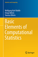 Basic Elements of Computational Statistics 3319553356 Book Cover