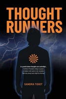 Thought Runners: A Young Adult Novel of Courage and Awakening 098656074X Book Cover