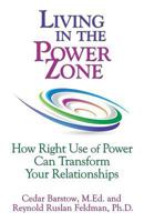 Living in the Power Zone 0974374636 Book Cover