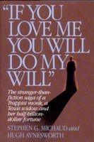If You Love Me, You Will Do My Will 0451170350 Book Cover