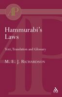 Hammurabi's Laws: Text, Translation And Glossary (Academic Paperback) 0567081583 Book Cover