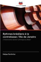 Rythmes brésiliens à la contrebasse / Rio de Janeiro: L'histoire de la section rythmique au Brésil 6202817445 Book Cover