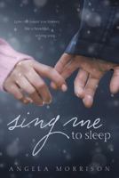 Sing Me to Sleep 1595142754 Book Cover