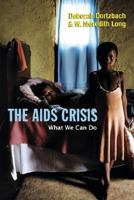 The AIDS Crisis: What We Can Do 0830833722 Book Cover