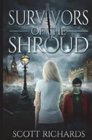 Survivors of the Shroud 1503213129 Book Cover