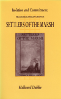 Isolation and Commitment: Frederick Philip Grove's Settlers of the Marsh (Canadian Fiction Studies, No 16) 1550220977 Book Cover
