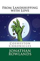 From Landshipping with Love 1492286877 Book Cover