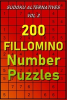 200 Fillomino Number Puzzles. Sudoku Alternatives Vol3: 200 Brain Boosting Fillomini Number Puzzles with answers. Exercise your Brain! 6"x9" Book Format B08JLQLQZT Book Cover