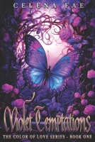 Violet Temptations: Colors of Love Series Book One B0CS6L1M2Q Book Cover