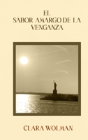 El Sabor Amargo de la Venganza (Spanish Edition) B0FNY6LNHR Book Cover
