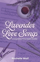 Lavender Love Songs: a collection of cozy sapphic novellas 1738339262 Book Cover