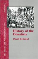 History of the Donatists (Dissent and Nonconformity) 1579789951 Book Cover