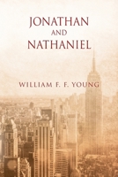 Jonathan and Nathaniel 1977257909 Book Cover