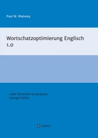 Wortschatzoptimierung Englisch 1.0: Arbeitsheft für fortgeschrittene Englischlernende 3347066707 Book Cover