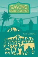 Saving Kabul Corner (The Kabul Chronicles) 1442484950 Book Cover