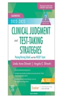 Clinical Judgment and Test Taking Strategies B0BK12PMNR Book Cover