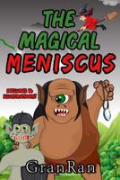 The Magical Meniscus 0997431717 Book Cover