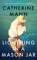 Lightning in a Mason Jar 1662525222 Book Cover