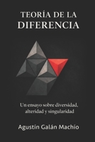 TEORÍA DE LA DIFERENCIA: El eterno retorno de lo diferente (Los límites del conocimiento) (Spanish Edition) B0BMJPQ76H Book Cover
