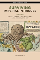 Surviving Imperial Intrigues 0824889053 Book Cover